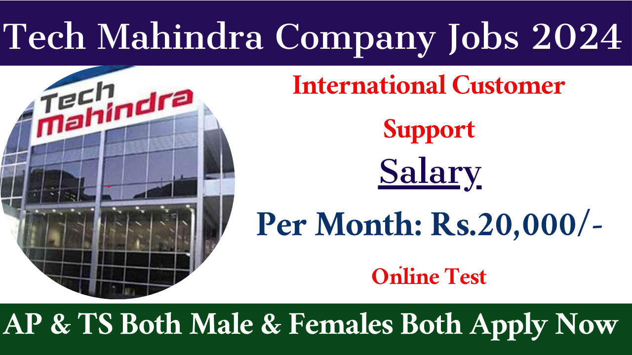 Tech Mahindra Company Jobs 2024